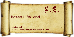 Hetesi Roland névjegykártya